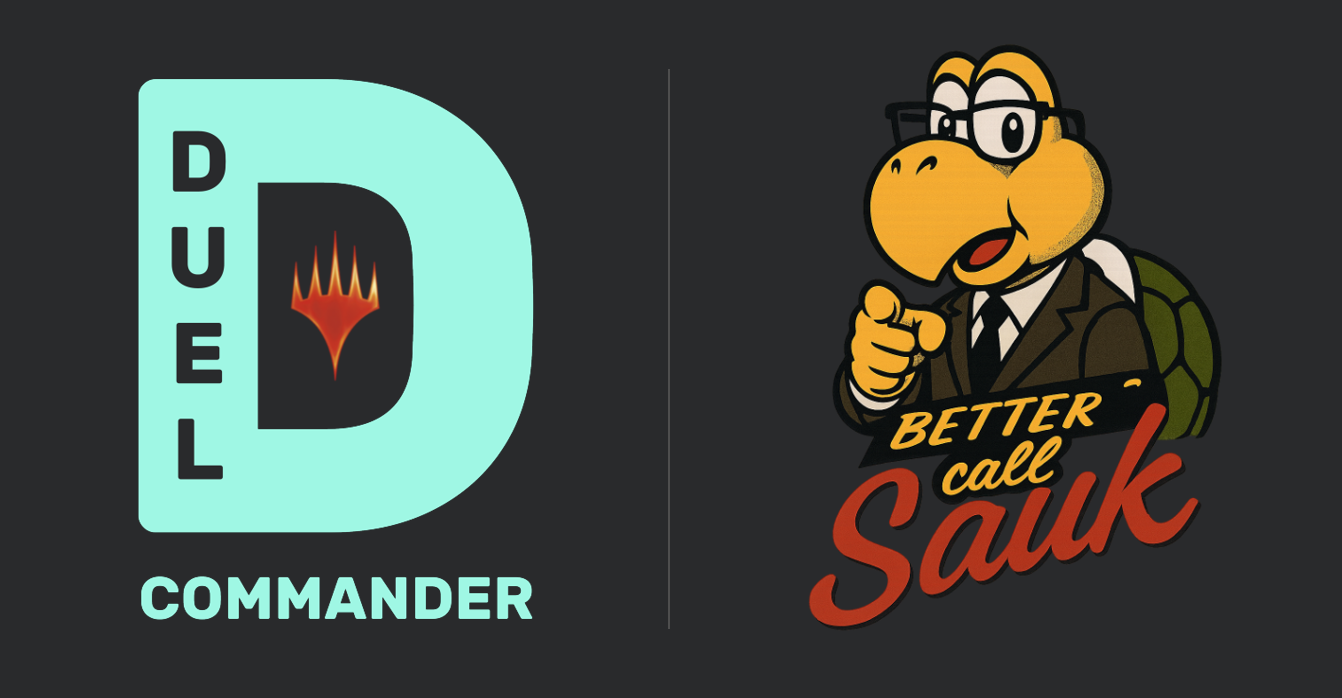 #4 Better Call Sauk - 14 / 04 / 26  -  Meta Review Duel Commander (v1)